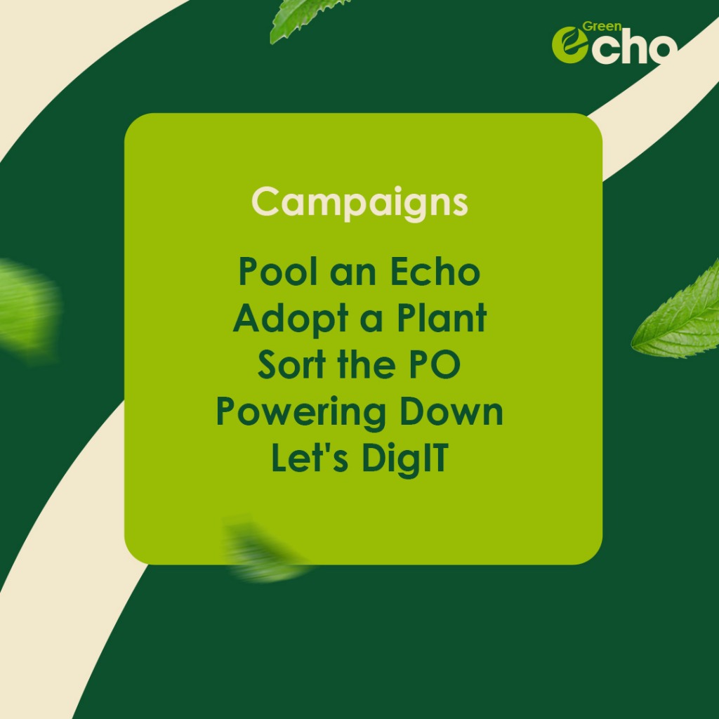 Green Echo campaign card listing the five initiatives: Pool an Echo, Adopt a Plant, Sort the PO, Powering Down and Let's DigIT